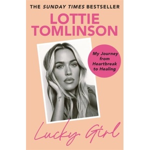 Lucky Girl | Lottie Tomlinson (ISBN: 9781785121135)
