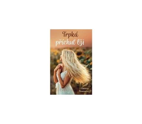 Trpká příchuť lži