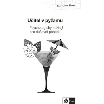 Psychologický průvodce II. díl – Učitel v pyžamu - Eva Martináková