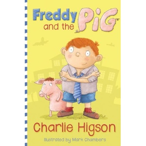 Freddy and the Pig | Charlie Higson (ISBN: 9781781123010)