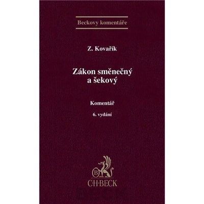 Zákon směnečný a šekový. Komentář. -