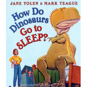 How Do Dinosaurs Go to Sleep? (ISBN: 9780545941204)