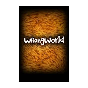 Wrongworld