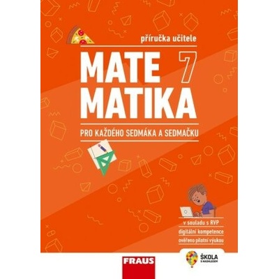 Matematika 7 PU pro ZŠ a VG - Jan Frank, Šárka Pěchoučková, Martina Kašparová, Lukáš Honzík, Roman Hašek, Jitka Schovancová