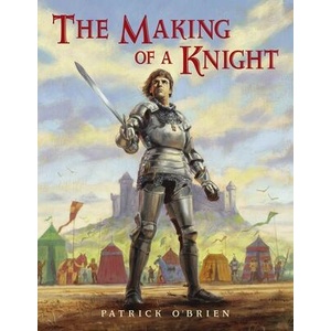 Making of a Knight (ISBN: 9780881063554)