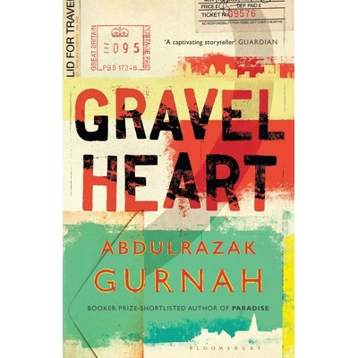 Gravel Heart Gurnah Abdulrazak