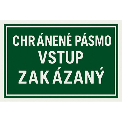 Ceduľa Chránené pásmo vstup zakázaný