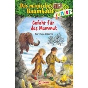 Das magische Baumhaus junior (Band 7) - Gefahr für das Mammut | Mary Pope Osborne, Jutta Knipping, Sabine Rahn (ISBN: 9783785583166)