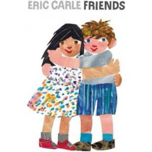Friends | Eric Carle (2013)