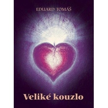 Veliké kouzlo - Eduard Tomáš