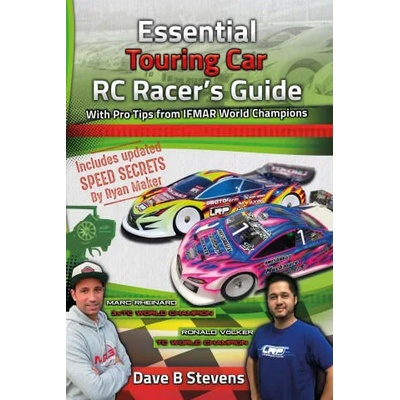 Essential Touring Car RC Racer's Guide | Dave B Stevens
