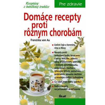 Domáce recepty proti rôznym chorobám, 2. vydanie