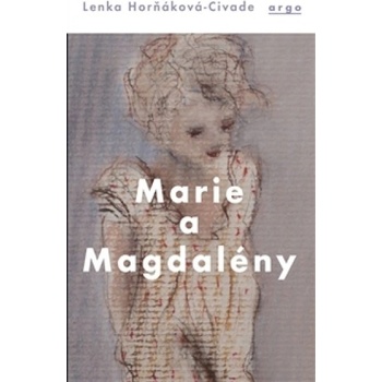 Marie a Magdalény Horňáková-Civade Lenka CZ