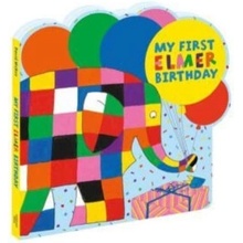 My First Elmer Birthday - David Mckee