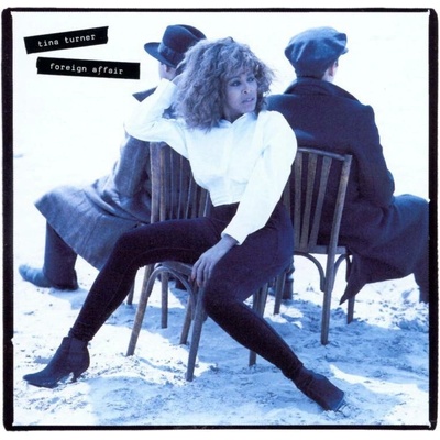Tina Turner - Foreign Affair 2020 Remaster CD