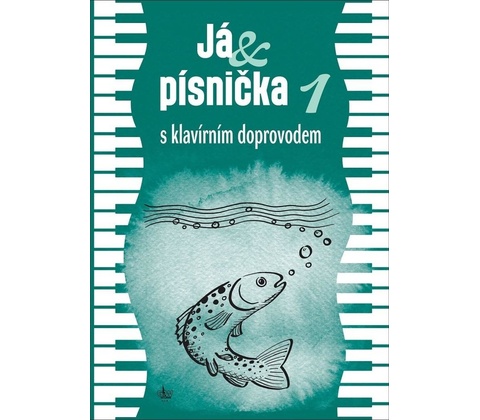 Já & písnička 1