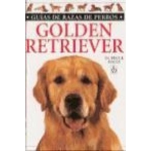 Golden retriever | Bruce Fogle, Elena Torres Duelo (ISBN: 9788428211048)