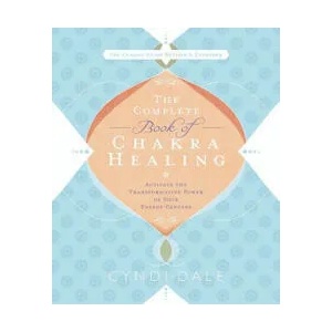 Complete Book of Chakra Healing | Cyndi Dale (ISBN: 9780738715025)