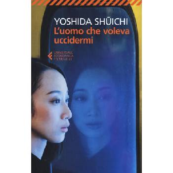 Image 1 of L'uomo che voleva uccidermi | Shuichi Yoshida, G. M. Follaco