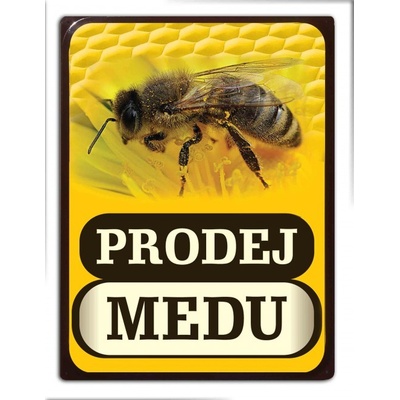 Prodej medu, Plechová cedule, velikost 297x210 mm