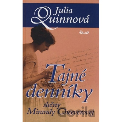 Tajné denníky slečny Mirandy Cheeverovej - Julia Quinnová