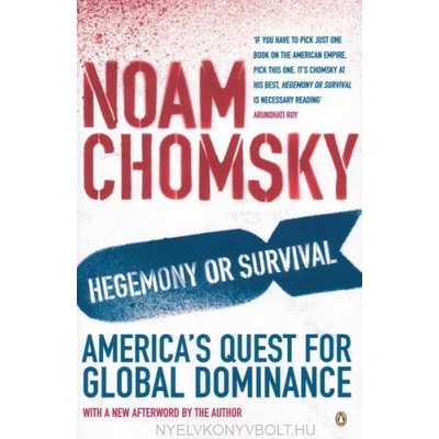 Hegemony or Survival | Noam Chomsky