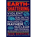 Earth-Shattering - Bob Berman
