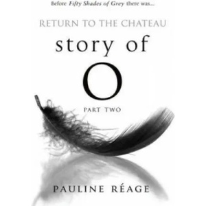 Story Of O Part Two: Return to the Chateau (1994)
