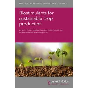 Biostimulants for Sustainable Crop Production | Patrick Du Jardin, Patrick Brown (ISBN: 9781786763365)
