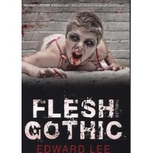 Flesh Gothic - Lee, Edward