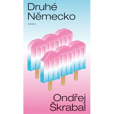 Druhé Německo - Ondřej Škrabal