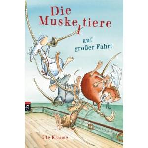 Die Muskeltiere auf großer Fahrt | Ute Krause, Ute Krause (ISBN: 9783570171721)
