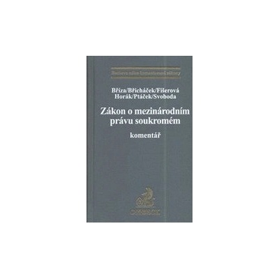 Zákon o mezinárodním právu soukromém. Komentář