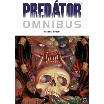 Predátor Omnibus Kniha třetí - Steve Seagle a kol.