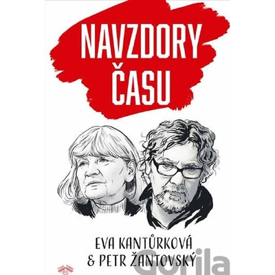 Navzdory času - Eva Kantůrková, Petr Žantovský