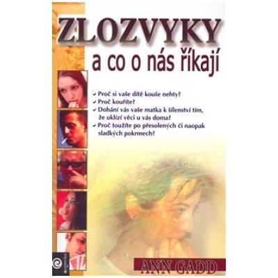 Zlozvyky a co o nás říkají - Ann Gadd