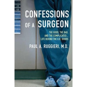Confessions of a Surgeon (ISBN: 9780425245156)