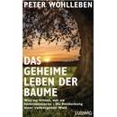 Das geheime Leben der Bäume - Peter Wohlleben