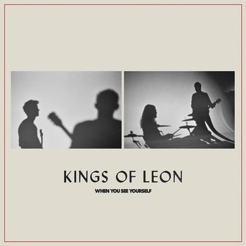 Kings of Leon - When You See Yourself (CD) (0194397468724)