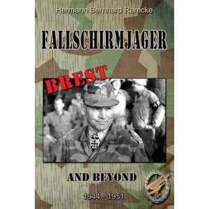 Fallschirmjager Brest and Beyond | Gen Hermann Ramcke (ISBN: 9781523717132)