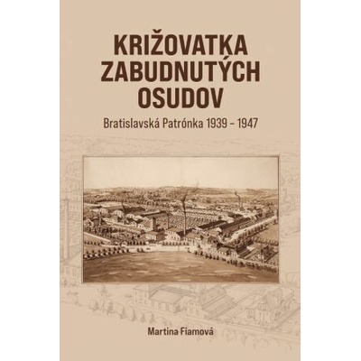 Križovatka zabudnutých osudov - Martina Fiamová
