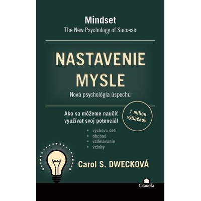 Nastavenie mysle - Carol S. Dweck