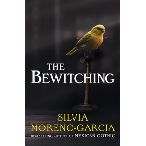 Bewitching | Silvia Moreno-Garcia (2025)