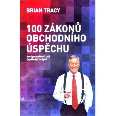 100 zákonů obchodního úspěchu Brian Tracy