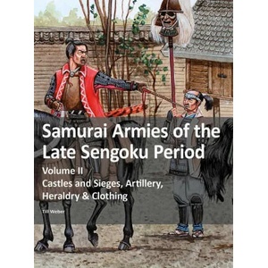Samurai Armies of the Late Sengoku Period (ISBN: 9783963600425)