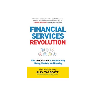 Financial Services Revolution | Alex Tapscott