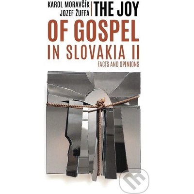 The joy of gospel in Slovakia II