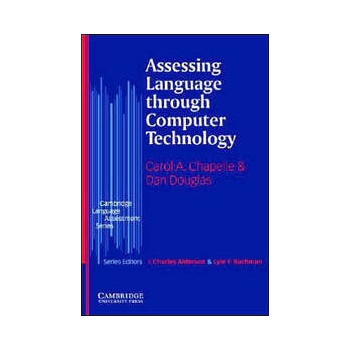 Assessing Language Through Computer Technology Paperback