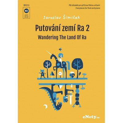 Putovanie krajín Ra 2 štyri skladby pre priečnu flautu a klavír
