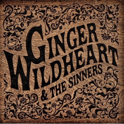 Ginger Wildheart - Ginger Wildheart & The Sinners CD